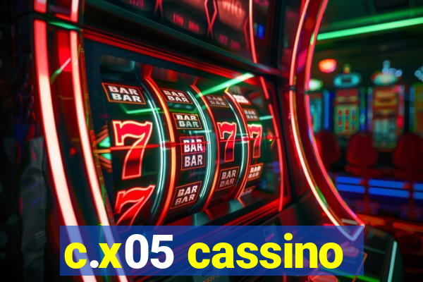 c.x05 cassino